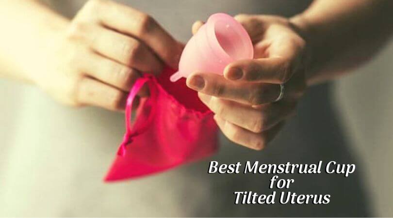 Best Menstrual Cup for Tilted Uterus