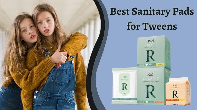 Best Sanitary Pads for Tweens