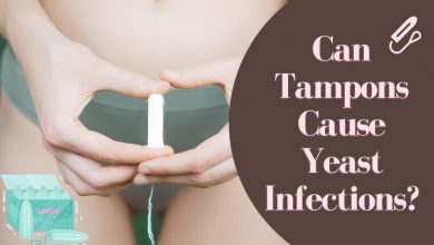 Photo of Can Tampons Cause Yeast Infections: Ways to Prevent Vaginal Infections