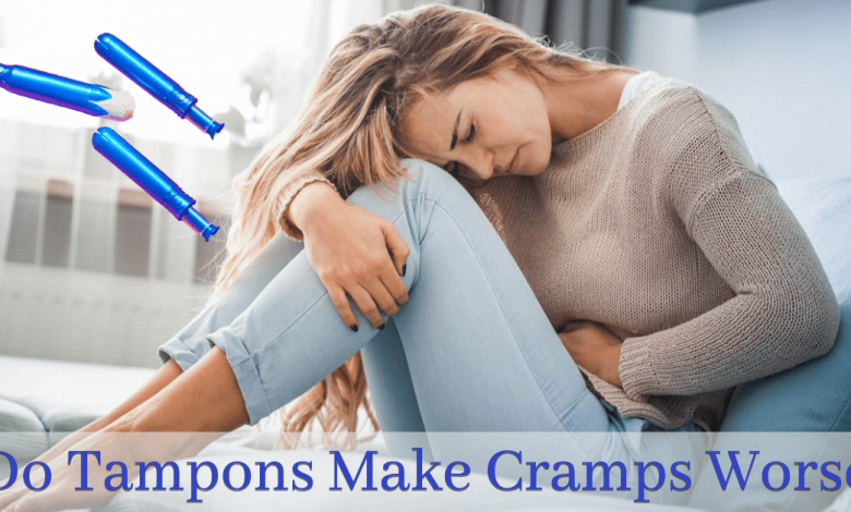 Do Tampons Make Cramps Worse
